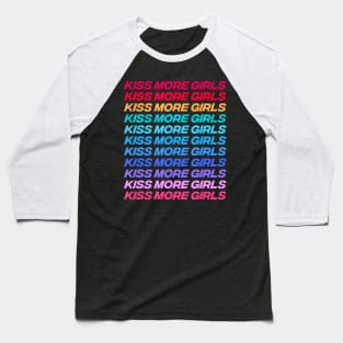 Kiss More Girl Lesbian Bisexual LGBT Pride Feminist Baseball T-Shirt